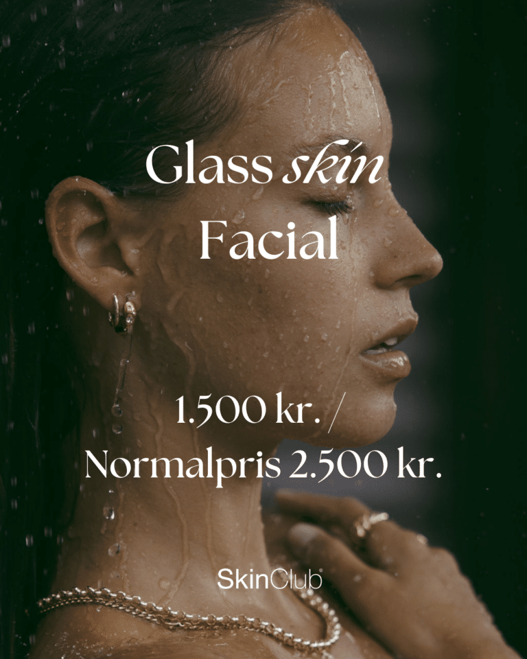 Glass Skin Facial Kolding København Kosmetisk klinik